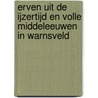 Erven uit de ijzertijd en volle middeleeuwen in Warnsveld door Bert Fermin