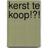 Kerst te koop!?!
