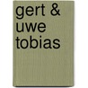 Gert & Uwe Tobias door Dominic van den Boogerd