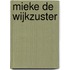 Mieke de wijkzuster