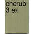 Cherub 3 ex.