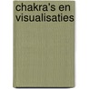 Chakra's en visualisaties door Doreen Virtue