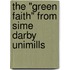 the "green faith" from sime darby unimills