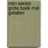 Mijn eerste grote boek met getallen