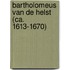 Bartholomeus van de Helst (ca. 1613-1670)