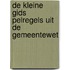 De kleine gids pelregels uit de gemeentewet