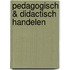 Pedagogisch & didactisch handelen