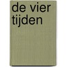 De vier tijden door F. Weinreb