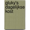 Gluky's dagelijkse kost door Corien Maljaars