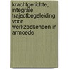 Krachtgerichte, integrale trajectbegeleiding voor werkzoekenden in armoede door Tine van Regenmortel