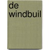 De windbuil door Theo van Aken