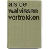 Als de walvissen vertrekken