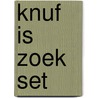 Knuf is zoek set by Rik De Wulf