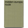 Midden-Europa route door Paul Benjaminse