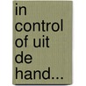 In control of uit de hand... door Rick Anderson