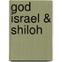 God Israel & Shiloh