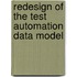 Redesign of the test automation data model