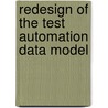 Redesign of the test automation data model by Y. Khambia
