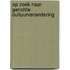 Op zoek naar gerichte cultuurverandering