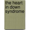 The heart in down syndrome door J.C. Vis
