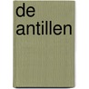 De Antillen by Pia Fruytier