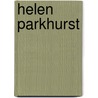 Helen Parkhurst door René Berends