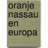Oranje Nassau en Europa