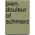Pien, douleur of schmerz