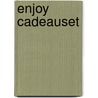 Enjoy cadeauset door Onbekend