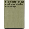 54ste jaarboek der electrotechnische vereniging by Unknown