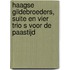 Haagse Gildebroeders, suite en vier Trio s voor de Paastijd