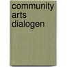 Community arts dialogen by Eugene Van Erven