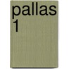 Pallas 1 door Onbekend