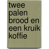 Twee palen brood en een kruik koffie door Willem van Duijn