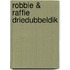 Robbie & Raffie driedubbeldik