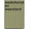 Wederkomst en weerstand by Rudolf Steiner
