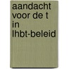 Aandacht voor de T in LHBT-beleid door Maurits Boote