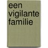 Een vigilante familie