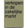 Verkopen in de zakelijke markt by Piet Aarts