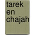 Tarek en Chajah