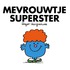 Mevrouwtje superster