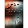 The Magical Stranger