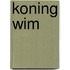 Koning Wim