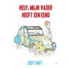 Help, mijn vader heeft een Eend door Joop Smit
