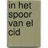 In het spoor van El Cid
