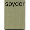 Spyder by Vastra