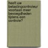 Heeft uw belastingcontroleur voortaan meer bevoegdheden tijdens een controle?