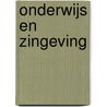Onderwijs en zingeving by Luc Braeckmans