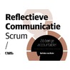 Reflectieve Communicatie Scrum door Betteke van Ruler