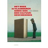 Het boek in Vlaanderen sinds 1800 een cultuurgeschiedenis door Ludo Simons